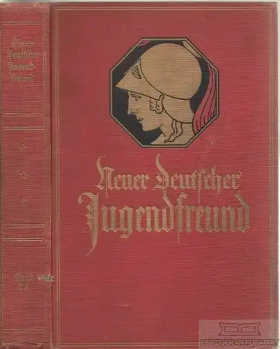 Buch: Neuer Deutscher Jugendfreund. Band 78, Holst, Adolf, gebraucht, gut