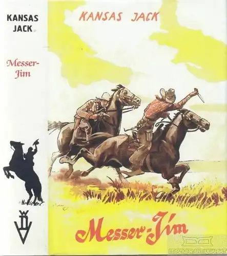 Buch: Messer-Jim, Krüger, Nils. Kansas Jack-Bücherreihe, 1939, Wild-West-Roman