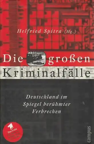 Buch: Die großen Kriminalfälle, Spitra, Helfried. 2001, Campus Verlag
