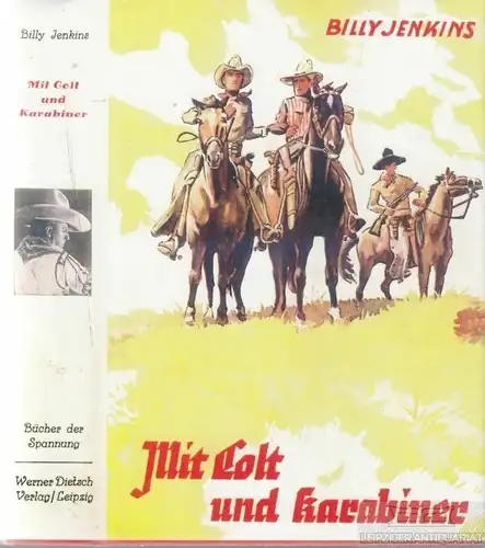 Buch: Mit Colt und Karabiner, Pitt, Paul. Bücher der Spannung, 1939