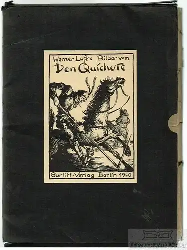 Buch: Bilder vom Don Quichote, Luft, Werner. 1940, Gurlitt Verlag