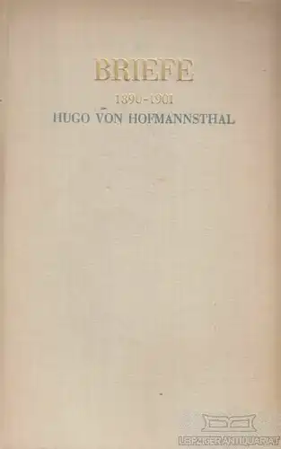 Buch: Briefe 1890 - 1901, Hofmannsthal, Hugo von. 1935, S. Fischer Verlag