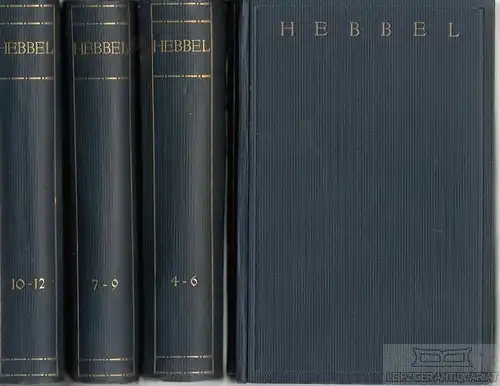 Buch: Sämtliche Werke in zwölf Bänden, Hebbel, Friedrich. 12 in 4 Bände