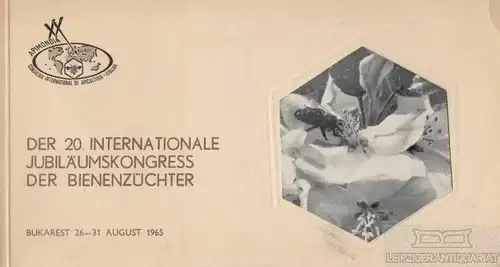 Buch: Der 20. Internationale Jubiläumskongress der Bienenzüchter 26. - 31...1965