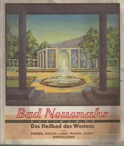Buch: Bad Neuenahr / Rheinland. Ca. 1930, gebraucht, mittelmäßig