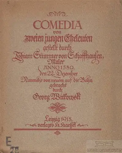 Buch: Comedia von zweien jungen Eheleuten, Stimmer, Johann und Georg Witkowski