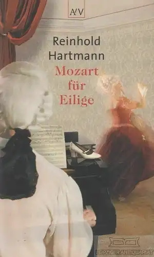 Buch: Mozart für Eilige, Hartmann, Reinhold. AtV, 2003, gebraucht, gut