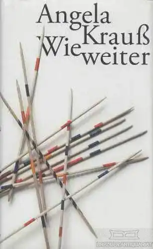Buch: Wie weiter, Krauß, Angela. 2006, Suhrkamp Verlag, gebraucht, gut