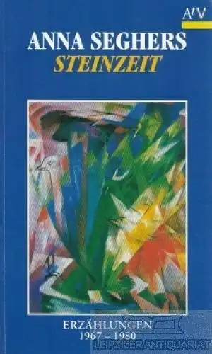 Buch: Steinzeit, Seghers, Anna. AtV, 1994, Aufbau Taschenbuch Verlag