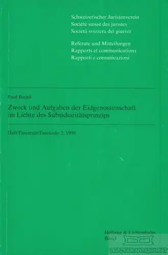 Buch: Zweck und Aufgaben der Eidgenossenschaft im Lichte des... Richli, Paul