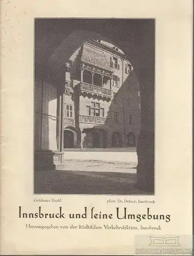 Buch: Innsbruck und seine Umgebung. Ca. 1930, Druck: Buchdruckerei Tyrolia