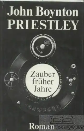 Buch: Zauber früher Jahre, Priestley, John Boynton. 1986, Aufbau Verlag