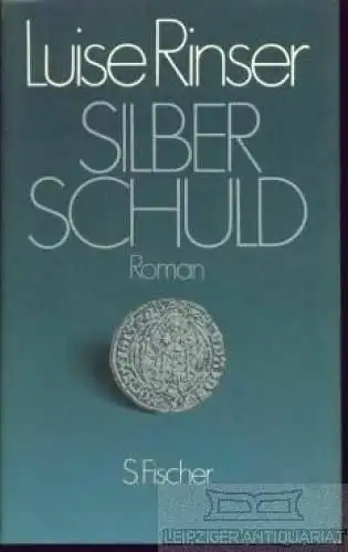 Buch: Silberschuld, Rinser, Luise. 1987, Fischer Verlag, gebraucht, sehr gut