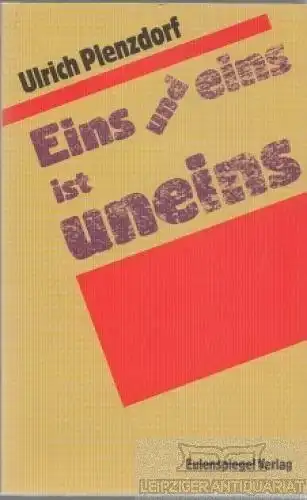 Buch: Eins und eins ist uneins, Plenzdorf, Ulrich. 1999, Eulenspiegel Verlag