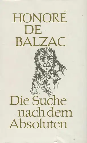 Buch: Die Suche nach dem Absoluten. Balzac, Honore de, 1986, Aufbau Verlag