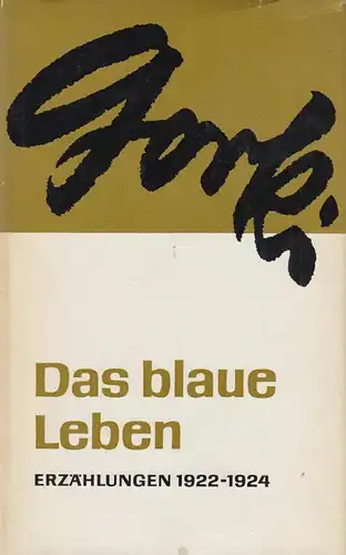 Buch: Das blaue Leben, Erzählungen 1922-1924. Gorki, Maxim, 1970, Aufbau Verlag
