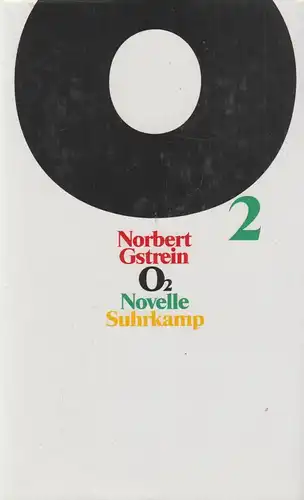 Buch: O2, Novelle. Gstrein, Norbert, 1993, Suhrkamp Verlag, gebraucht, gut