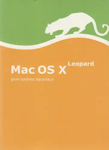 Buch: Mac OS X - Leopard. Barandun, Gion Andrea, 2007, Pumera Verlag