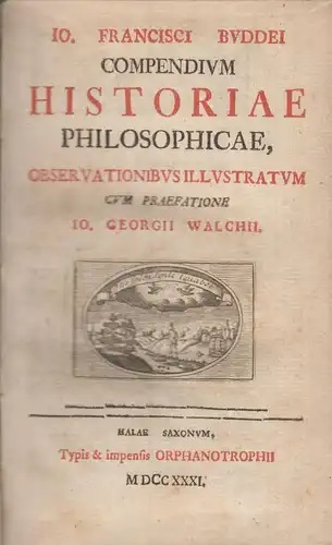 Buch: Compendium Historiae philosophicae observationibus. Buddei, Francisci 1731