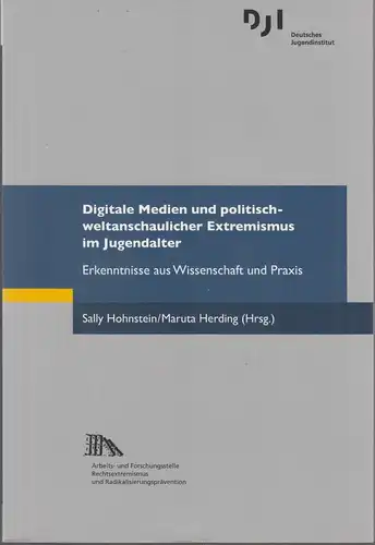 Buch: Digitale Medien, Extremismus, Jugendalter, Hohnstein, Herding, 2018, Halle