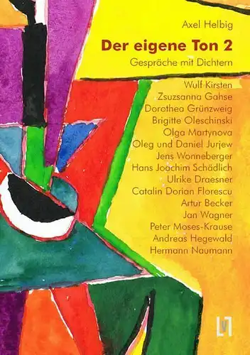 Buch: Der eigene Ton 2, Helbig, Axel, 2015, Leipziger Literaturverlag, Dichter