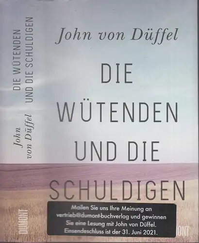 Buch: Die Wütenden und die Schuldigen, Düffel, John von, 2021, DuMont, Roman