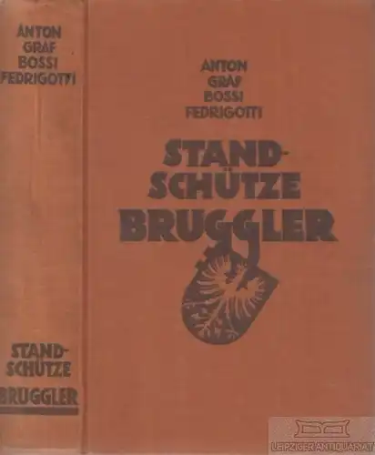 Buch: Standschütze Bruggler, Bossi Fedrigotti, Anton Graf, Roman