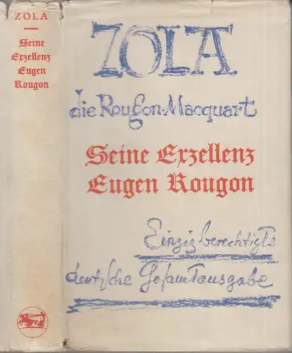 Buch: Seine Exzellenz Eugen Rougon, Zola, Emil, 1927, Die Rougon-Macquart
