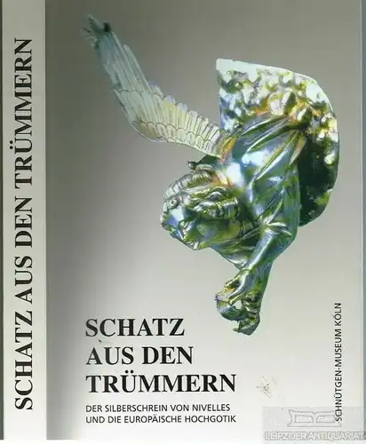 Buch: Schatz aus den Trümmern, Westermann-Angerhausen, Hiltrud u. a. 1995