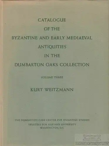 Buch: Catalogue of the Byzantine and early mediaevel Antiquities, Weitzmann