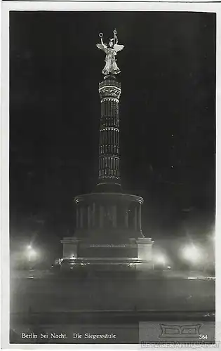 AK Berlin bei Nacht. Die Siegessäule. ca. 1931, Postkarte. Ca. 1931