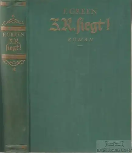 Buch: Z. R. fliegt!, Green, F. 1925, Ernst Keils Nachfolger (August Scherl)