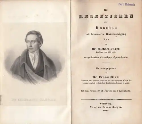 Buch: Die Resectionen der Knochen, Ried, Franz. 1847, Verlag Conrad Geiger