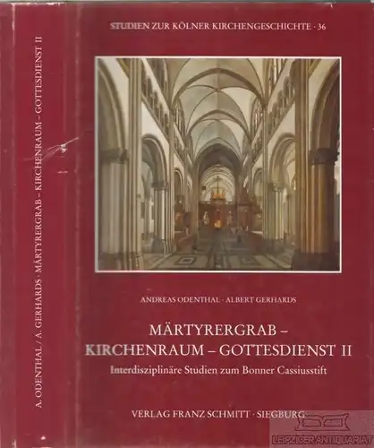 Buch: Märtyrergrab - Kirchenraum - Gottesdienst II, Odenthal. 2008