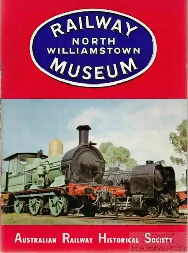 Buch: Railway Museum North Williamstown, Pearce, W. A. u. a. 1970