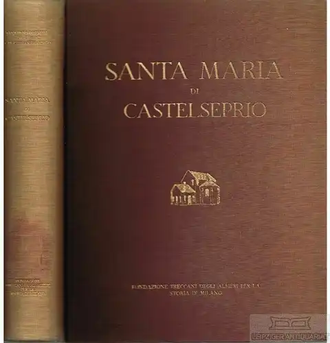 Buch: Santa Maria di Castelseprio, Bognetti, Gian Piero u. a. 1948