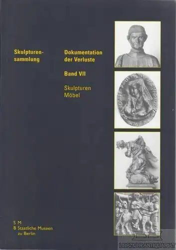 Buch: Dokumentation der Verluste Skulpturensammlung, Lambacher, Lothar. 2006