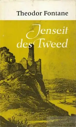 Buch: Jenseit des Tweed, Fontane, Theodor. 1977, Verlag Rütten & Loening