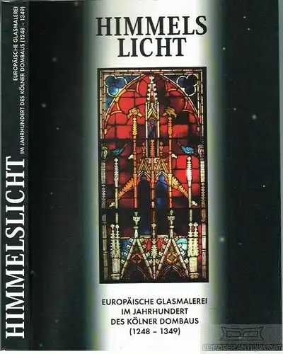 Buch: Himmelslicht, Westermann-Angerhausen, Hiltrud u. a. 1998, Schnütgen-Museum