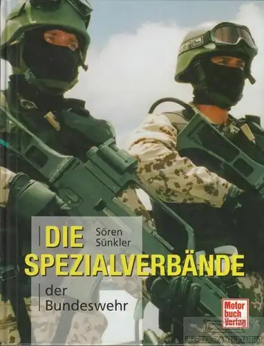 Buch: Die Spezialverbände der Bundeswehr, Sünkler, Sören. 2006, Motorbuch Verlag