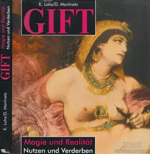 Buch: Gift, Martinetz, Dieter / Lohs, Karlheinz. 1985, Nikol Verlag