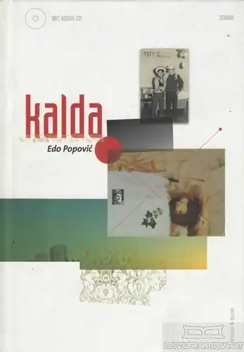 Buch: Kalda, Popovic, Edo. Sonar, 2008, Verlag Voland & Quist, gebraucht, gut