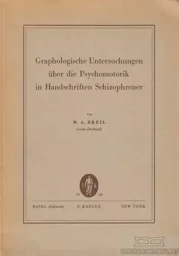 Buch: Graphologische Untersuchungen über die Psychomotorik in... Breil, M. A