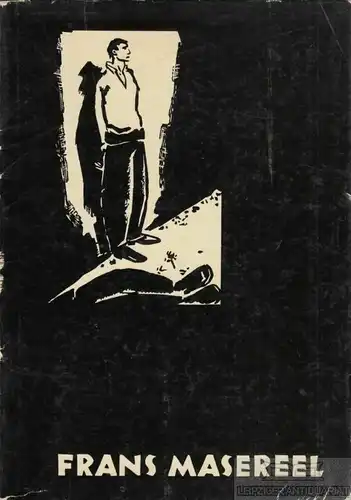 Buch: Frans Masereel, Ziller, Gerhart. 1957, Verlag der Kunst