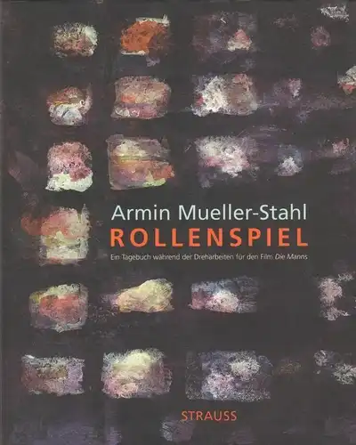 Buch: Rollenspiel, Mueller-Stahl, Armin. 2002, Verlag Strauss