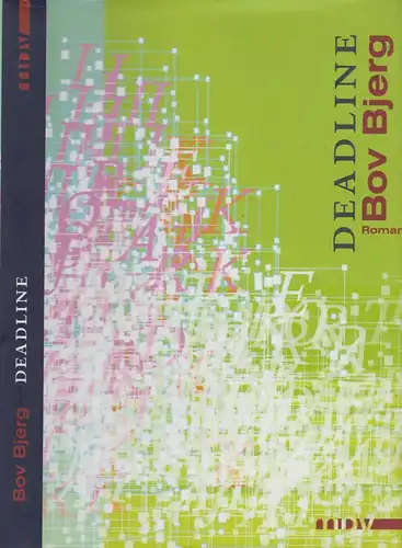 Buch: Deadline, Roman. Bjerg, Bov, 2008, Mitteldeutscher Verlag, gebraucht, gut