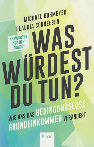 Buch: Was würdest Du tun? Bohmeyer, M. / Cornelsen, C., 2019, Econ Verlag