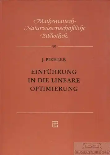Buch: Einführung in die lineare Optimierung, Piehler, Joachim. 1962