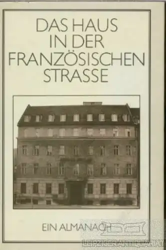 Buch: Das Haus in der Französischen Straße, Glatzer, Ruth / Erler, G. 1985