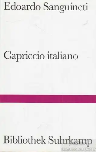 Buch: Capriccio italiano, Sanguineti, Edoardo. Bibliothek Suhrkamp, 1998